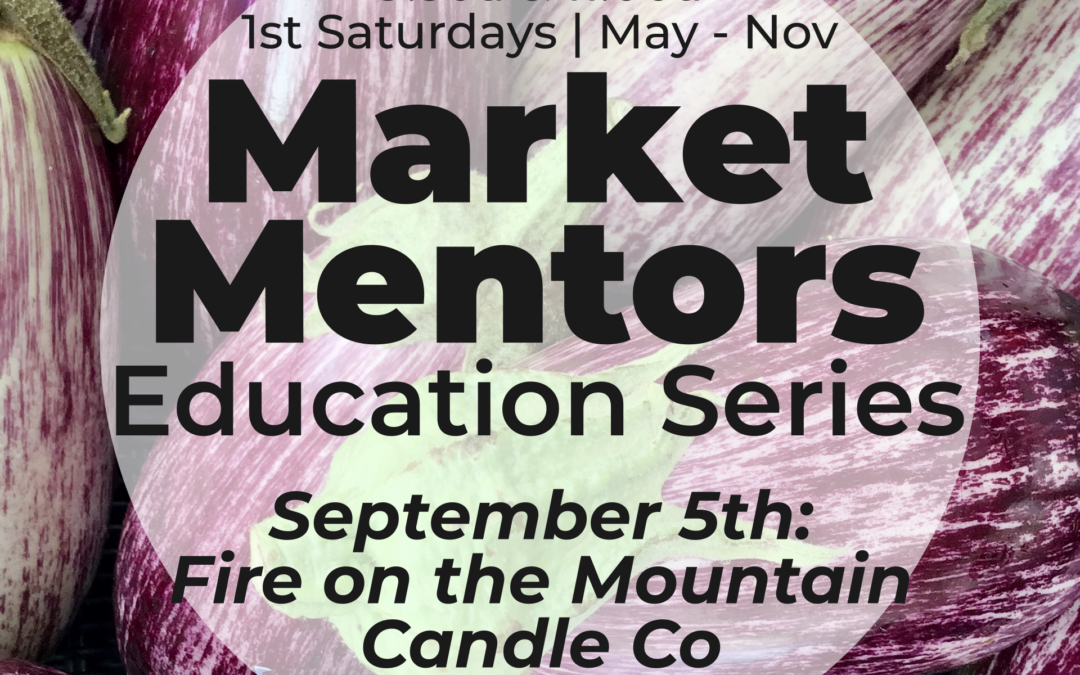 Market Mentors: Fire on the Mountain Candle Co
